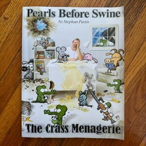 The Crass Menagerie: A Pearls Before Swine Treasury (Volume 9)